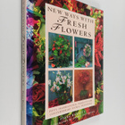 Fiona Barnett : New Ways with Fresh Flowers : 50 Inspirat... - pikkukuva 1