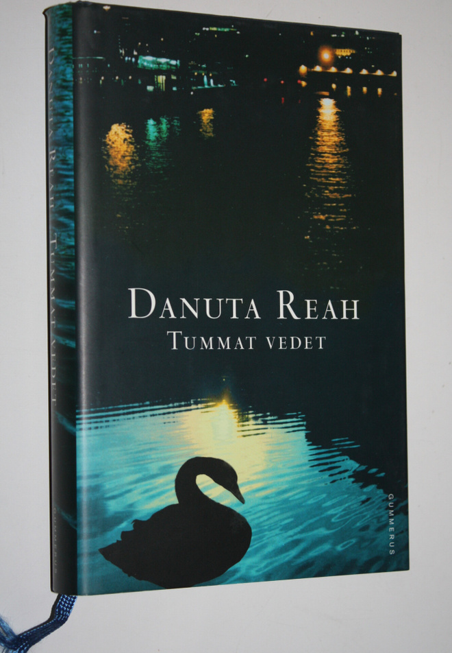 Danuta Reah : Tummat vedet