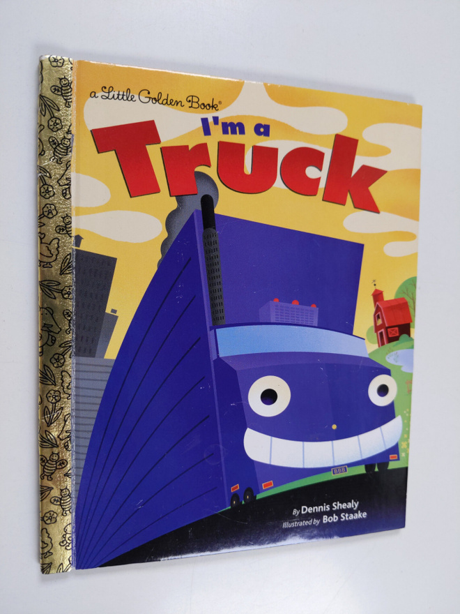 Dennis R. Shealy : I'm a Truck