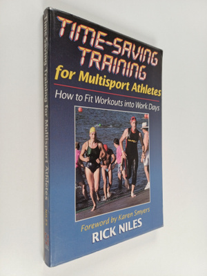 Rick Niles : Time-saving training for multisport athletes