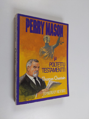 Thomas Chastain : Perry Mason ja poltettu testamentti