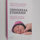 Anna Keski-Rahkonen : Unihiekkaa etsimässä : ratkaisuja v... - pikkukuva 1