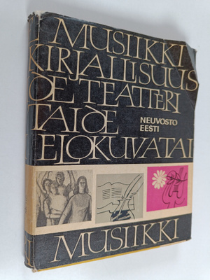Neuvostoeesti : Musiikki ; Taide ; Kirjallisuus ; Elokuva...