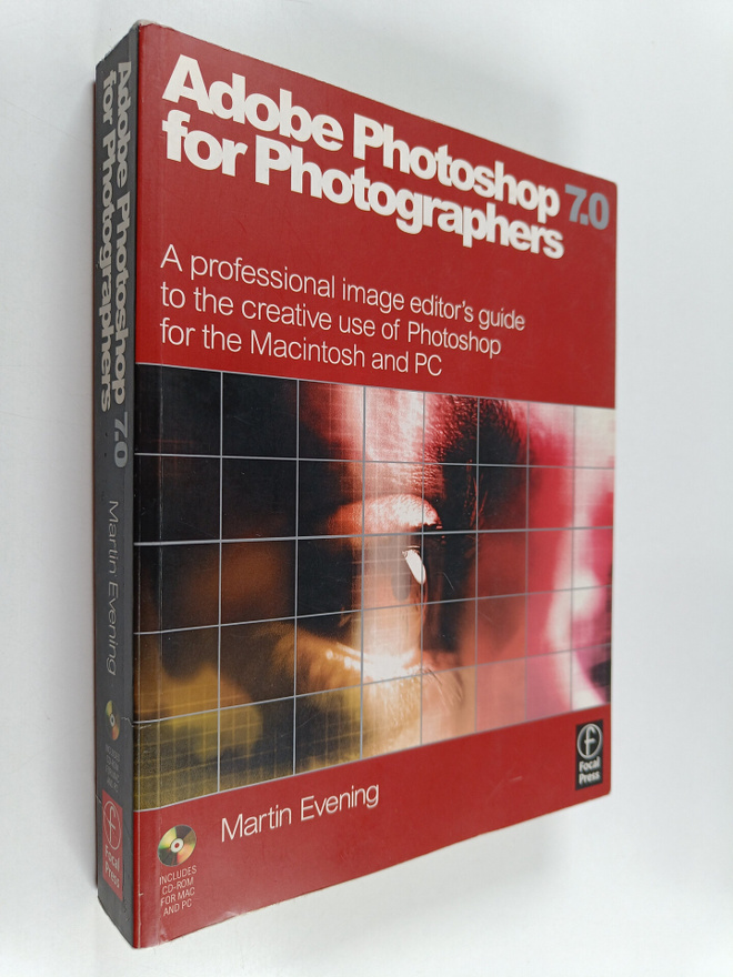 Martin Evening : Adobe PhotoShop 7.0 for photographers : ...