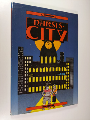 Tapani Markkula : Narsis-City