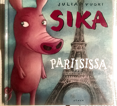 Julia Vuori - Sika Pariisissa (sid.)
