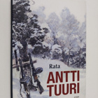 Antti Tuuri : Rata : kertomus - pikkukuva 1