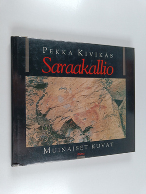 Pekka Kivikäs : Saraakallio