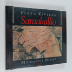 Pekka Kivikäs : Saraakallio - pikkukuva 1