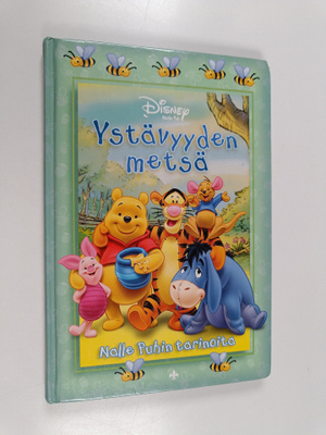 Ystävyyden metsä : Nalle Puhin tarinoita