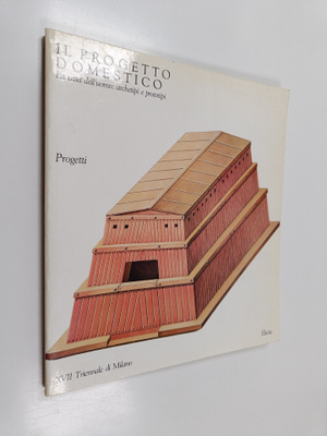 Il progetto domestico - la casa dell'uomo : archetipi e p...