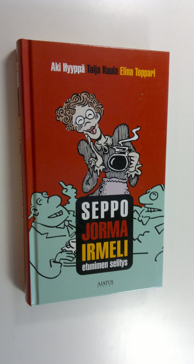 Aki Hyyppä : Seppojormairmeli : etunimen selitys