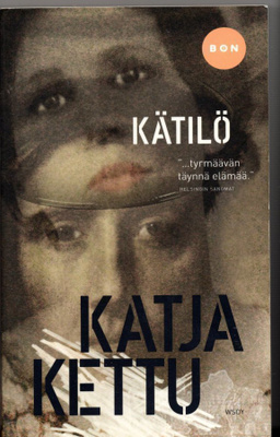 Katja Kettu: KÄTILÖ (pokkari)