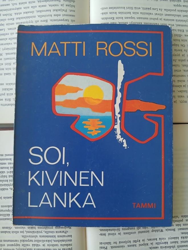 Matti Rossi - Soi, kivinen lanka (nid.)