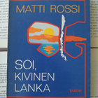 Matti Rossi - Soi, kivinen lanka (nid.) - pikkukuva 1