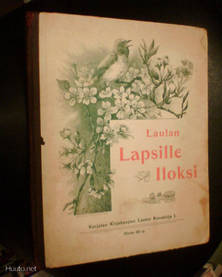 Laulan lapsille iloksi ( 1 p. 1902) Sis.pk:t