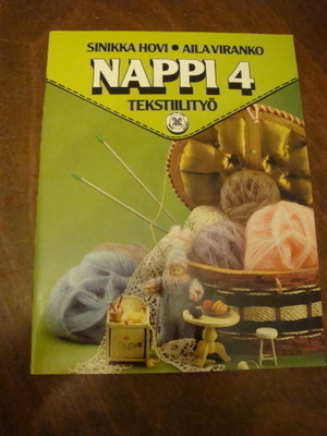 NAPPI 4, TEKSTIILITYÖ (PERUSKOULUN 4. LUOKAN OPPIKIRJA)