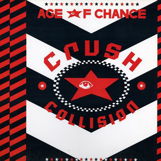 Age Of Chance – Crush Collision