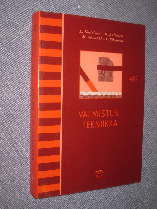 Valmistustekniikka  Ihalainen, Erkki 