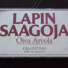 Oiva Arvola – Lapin Saagoja - pikkukuva 1