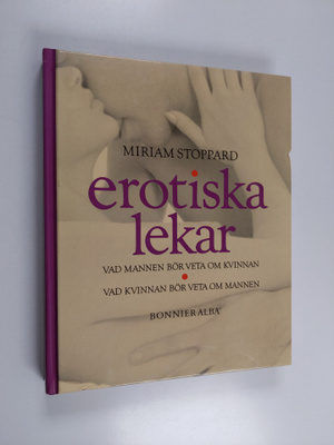 Miriam Stoppard : Erotiska lekar : vad mannen bör veta om...