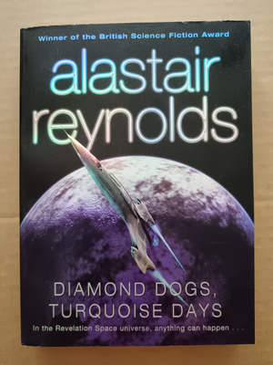 Alastair Reynolds - Diamond dogs ... Pehmeäkantinen