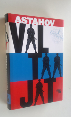 Pavel Astahov : Valtaajat