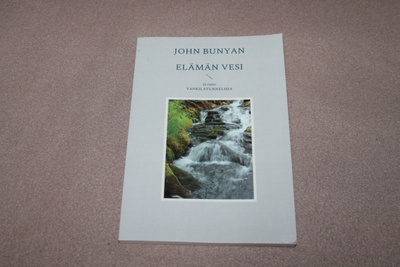 John Bunyan - Elämän vesi