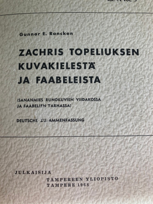 Z. TOPELIUKSEN KUVAKIELESTÄ  JA FAABELEISTA