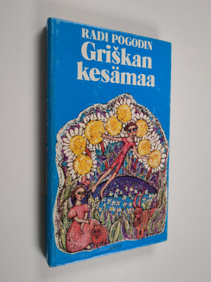 Radij Pogodin : Griskan kesämaa