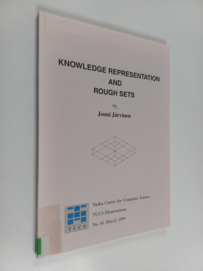 Jouni Järvinen : Knowledge Representation and Rough Sets