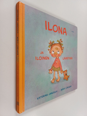 Katerina Janouch : Ilona ja iloinen laastari