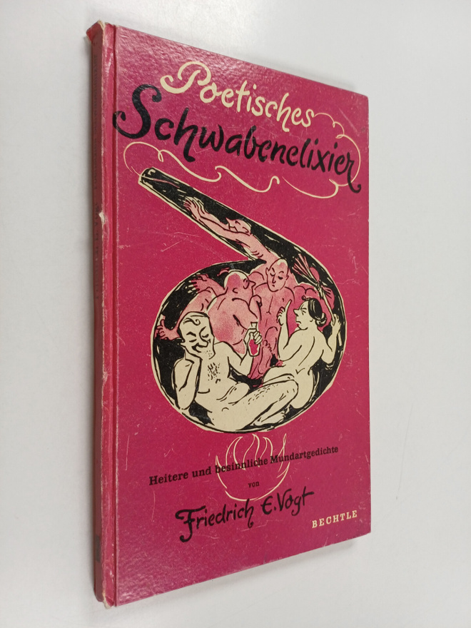 Friedrich E. Vogt : Poetisches Schwabenelixier - Heitere ...