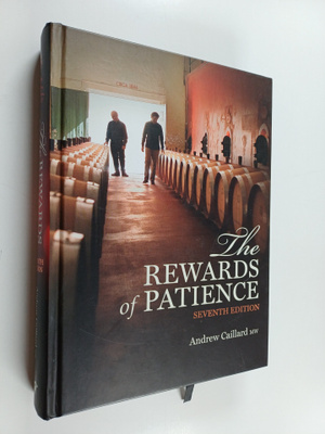 Andrew Caillard : Penfolds - The Rewards of Patience