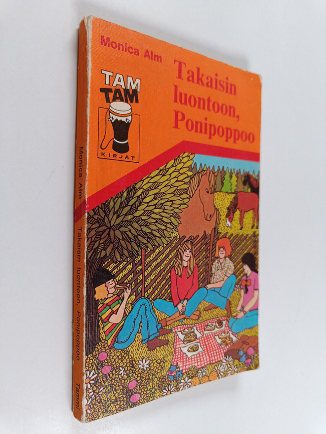 Monica Alm : Takaisin luontoon, ponipoppoo