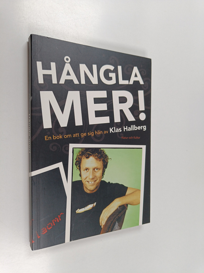 Klas Hallberg : Hångla mer!
