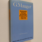 G. Mauger : Grammaire pratique du francais d'aujourd'hui - pikkukuva 1