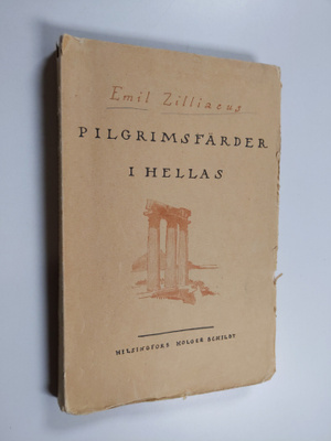 Emil Zilliacus : Pilgrimsfärder i Hellas