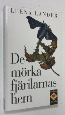Leena Lander : De mörka fjärilarnas hem