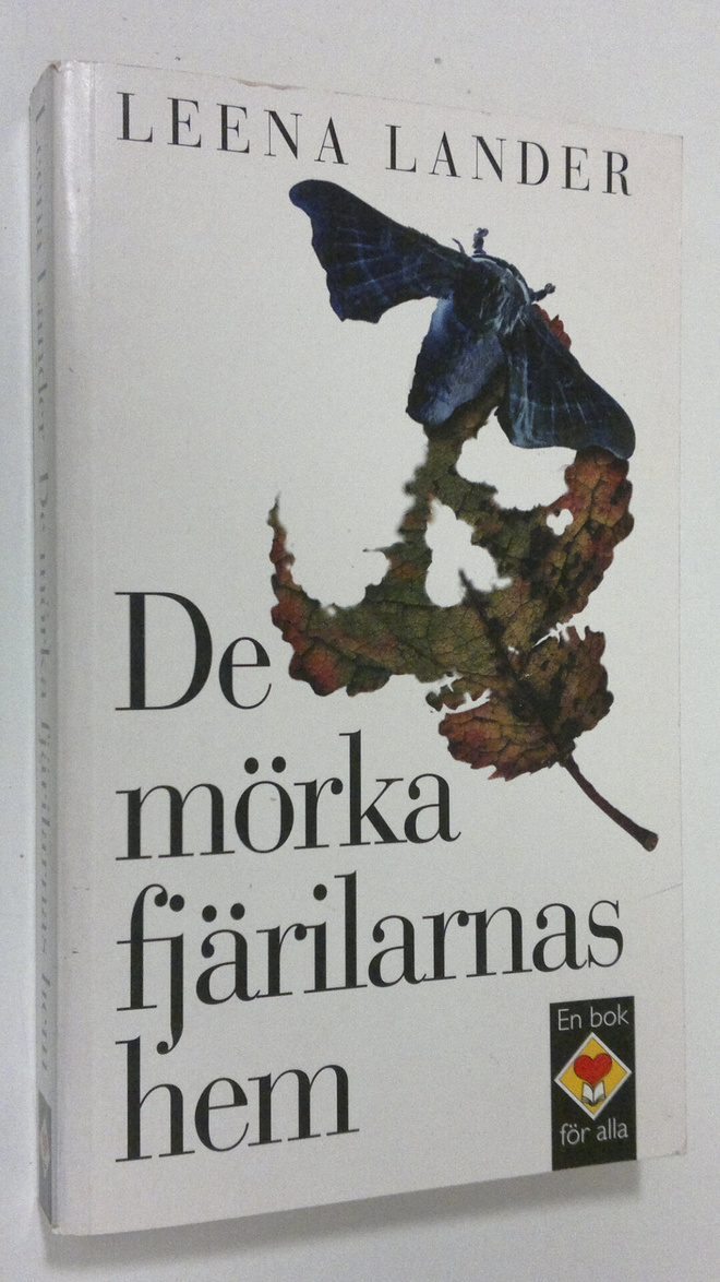 Leena Lander : De mörka fjärilarnas hem