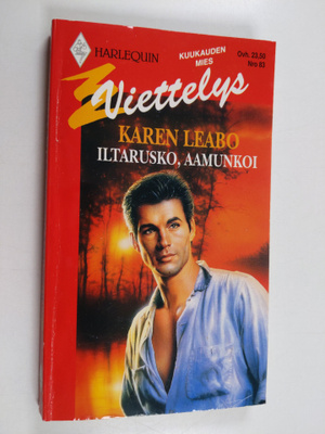 Karen Leabo : Iltarusko, aamunkoi