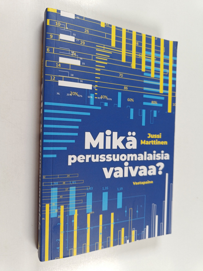 Jussi Marttinen : Mikä perussuomalaisia vaivaa?