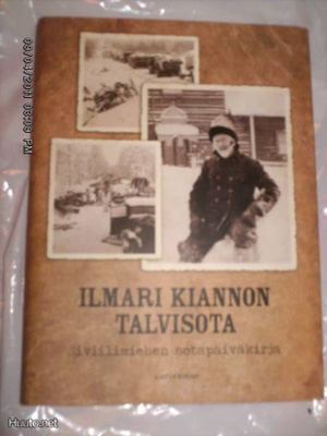 Ilmari Kiannon talvisota, toim. Eero Marttinen (1.p. 2009)
