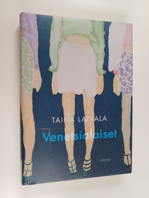 Taina Latvala : Venetsialaiset