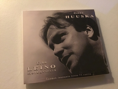 Hannu Huuska . Eino Leino Helkavirsiä Muoveissa CD