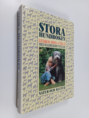 Marjatta Boij : Stora hundboken : lexikon från A till Ö m...