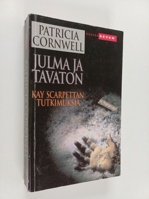 Patricia Cornwell : Julma ja tavaton