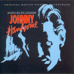 Ry Cooder - Johnny Handsome Original Motion Picture Soundtra