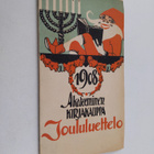 Joululuettelo 1908 : Akateeminen kirjakauppa = Julkatalog... - pikkukuva 1