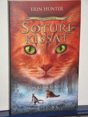 Erin Hunter : SOTURIKISSAT  YÖN KUISKAUKSET